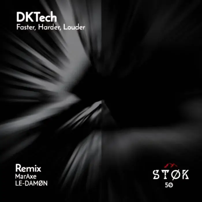 Cover Image: DKTech - Faster, Harder, Louder on STØK Recordings