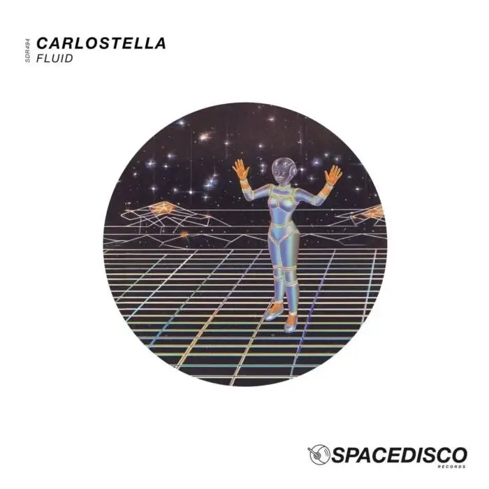 Cover Image: Carlostella - Fluid on Spacedisco Records
