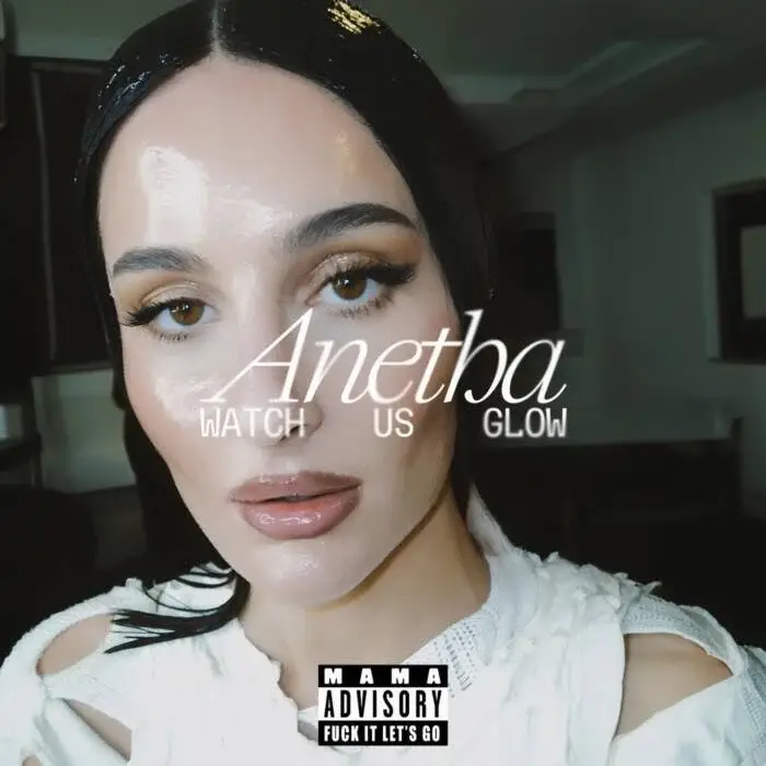 Cover Image: Anetha - Watch us glow on Mama Told Ya