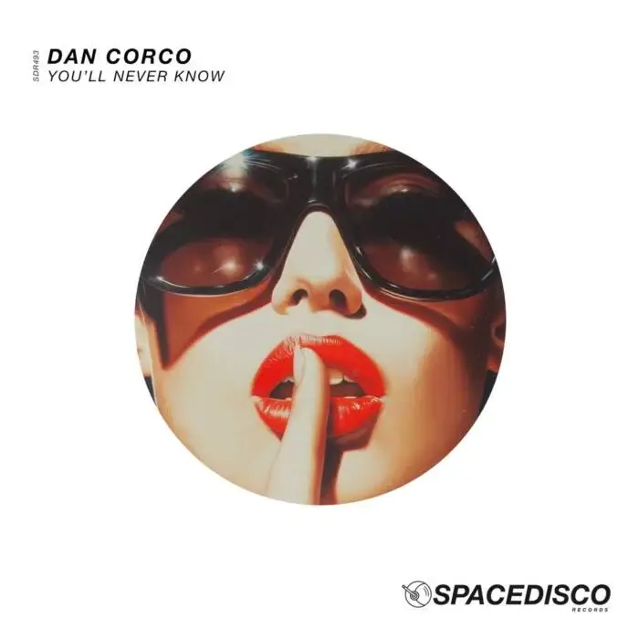 Cover Image: Dan Corco - You'll Never Know on Spacedisco Records