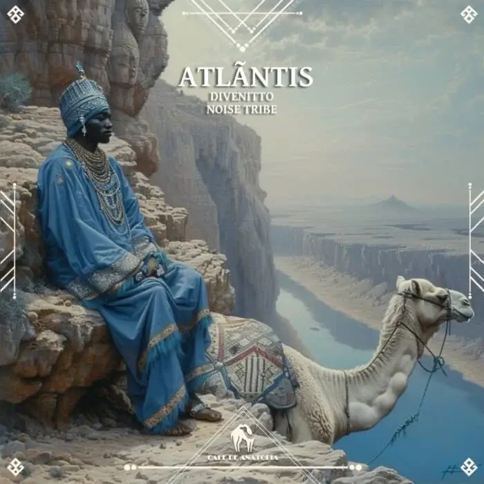 Cover Image: Noise Tribe, DIVENITTO, Cafe De Anatolia - Atlãntis on Cafe De Anatolia REC.