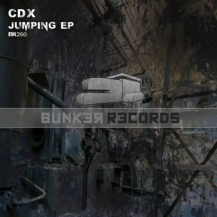 Cover Image: CDX - Jumping EP on Bunk3r R3cords
