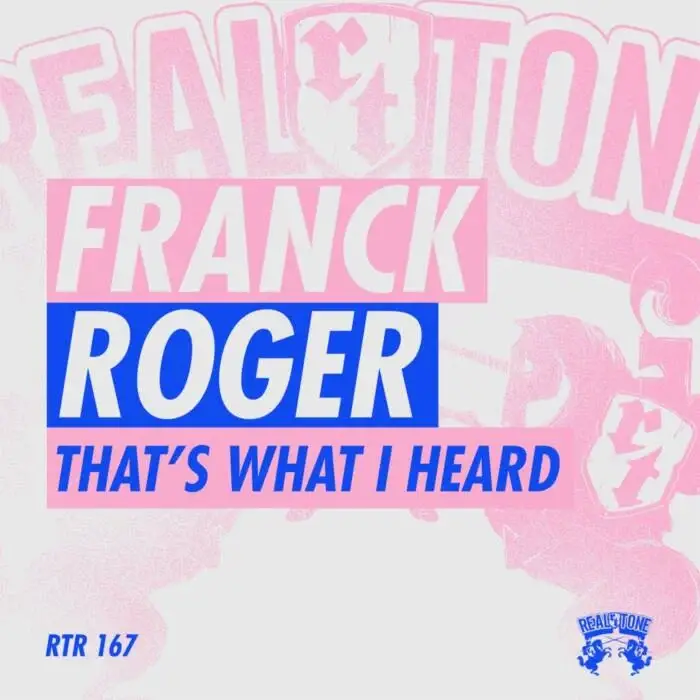 Cover Image: Franck Roger - That's What I Heard on Real Tone Records