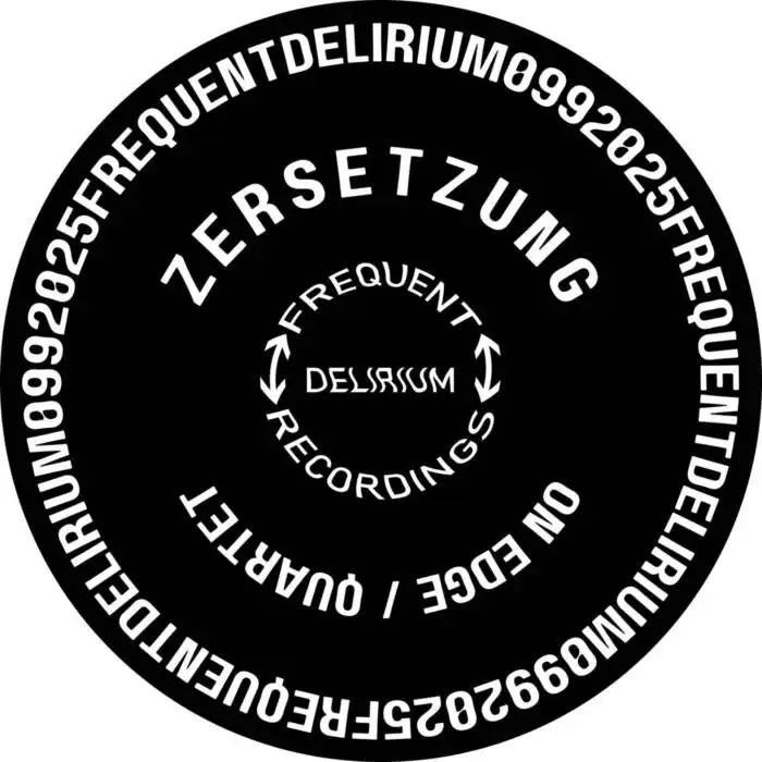 Cover Image: Zersetzung - On Edge / Quartet on Frequent Delirium Recordings