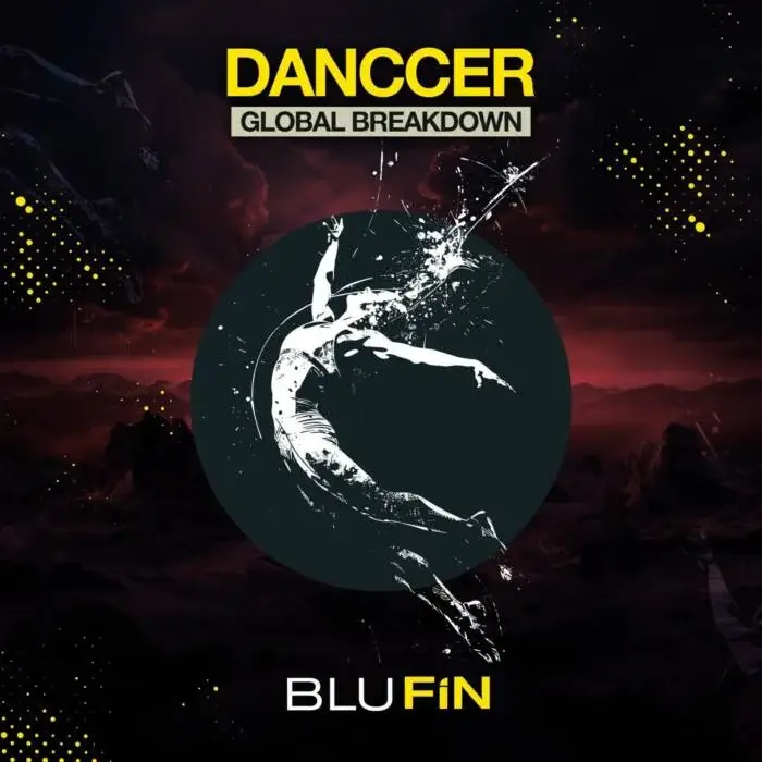 Cover Image: DANCCER - Global Breakdown on BluFin