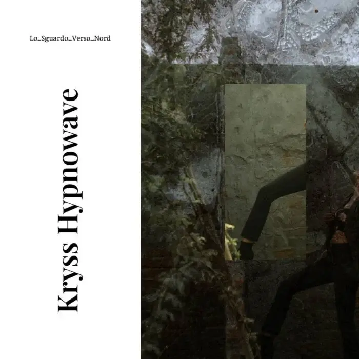 Cover Image: Kryss Hypnowave - Lo_Sguardo_Verso_Nord on Edit Select