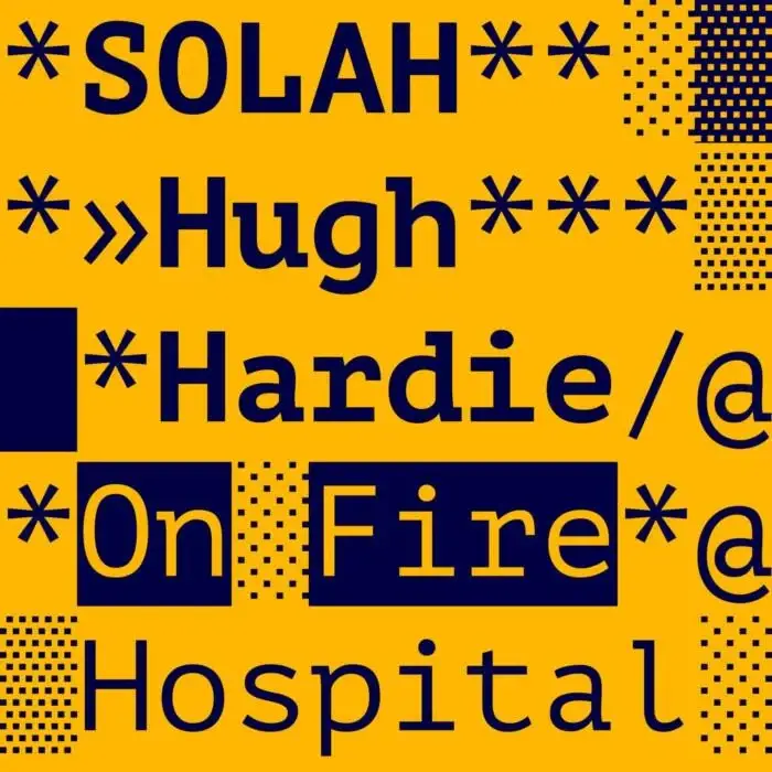 Cover Image: Hugh Hardie, SOLAH - On Fire on Hospital Records