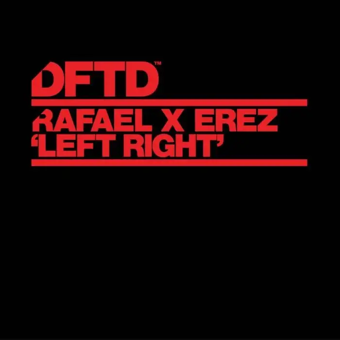 Cover Image: EREZ, Rafael - Left Right - Extended Mix on DFTD