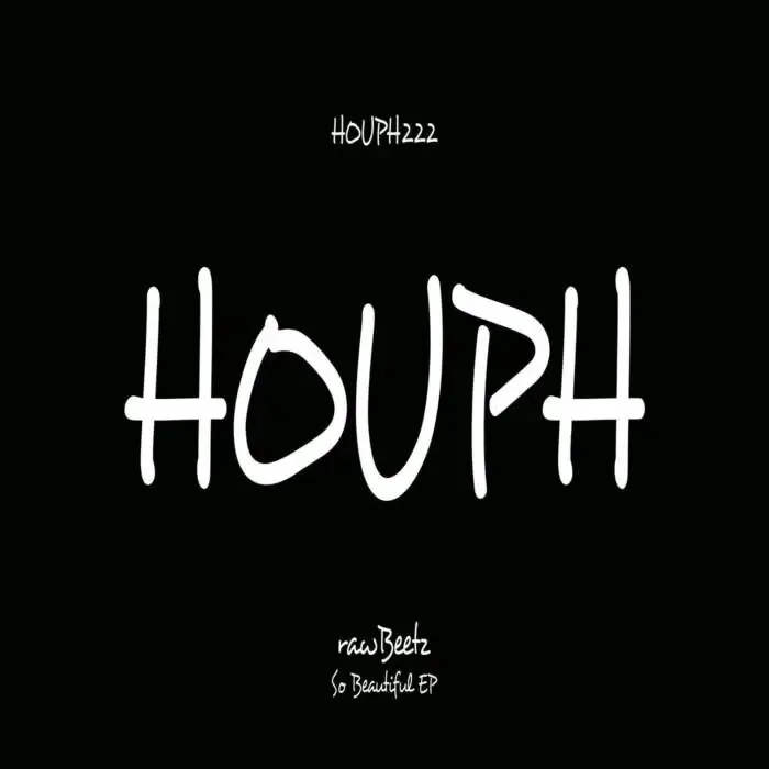 Cover Image: rawBeetz - So Beautiful EP on HOUPH