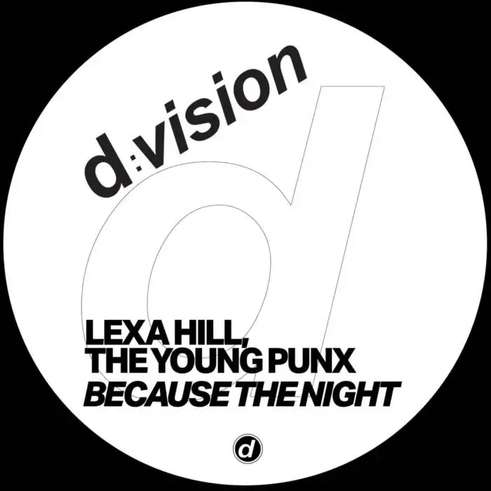 Cover Image: The Young Punx, Lexa Hill - Because The Night (Extended Mix) on d:vision