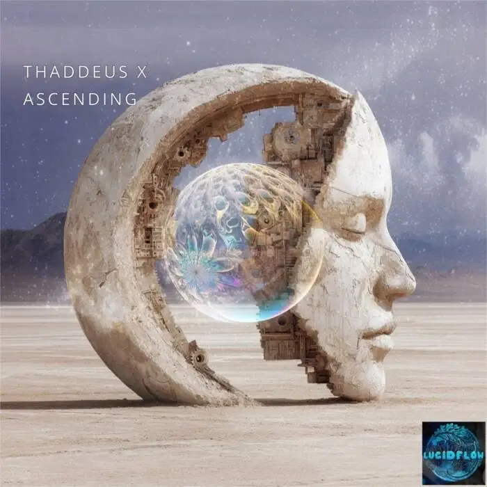 Cover Image: Thaddeus X - Ascending on Lucidflow