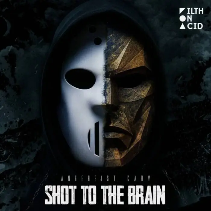 Cover Image: Angerfist, CARV - Shot To The Brain (Extended Mix) on Filth on Acid
