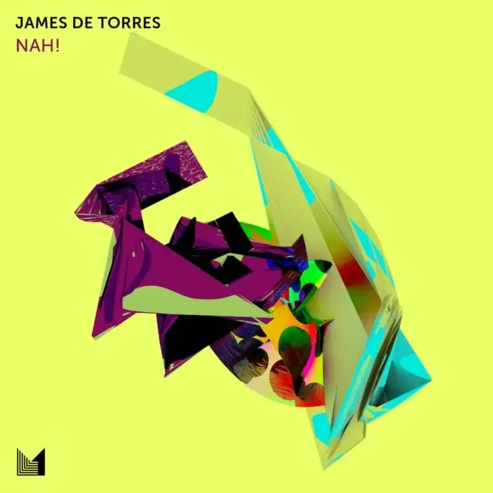 Cover Image: James De Torres - Nah! on Einmusika Recordings