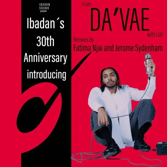 Cover Image: DA'VAE - Ibadan's 30th Anniversary: from Da'vae with Luv on Ibadan Sound