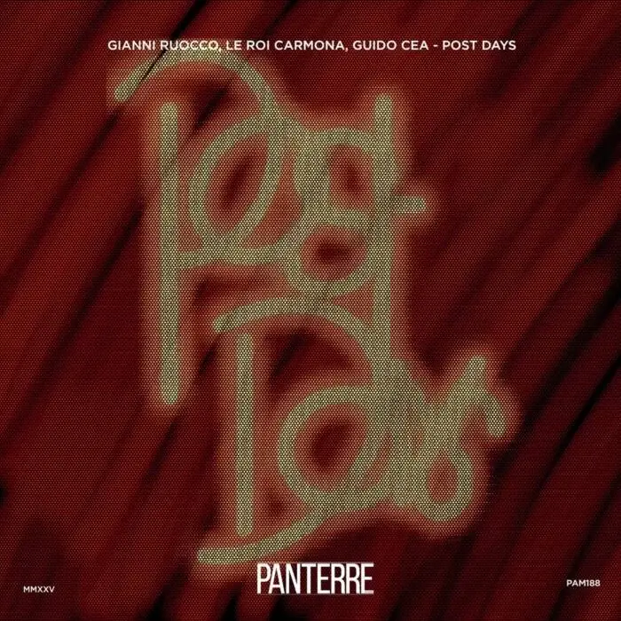 Cover Image: Gianni Ruocco, Le Roi Carmona, Guido Cea - Post Days on Panterre Musique