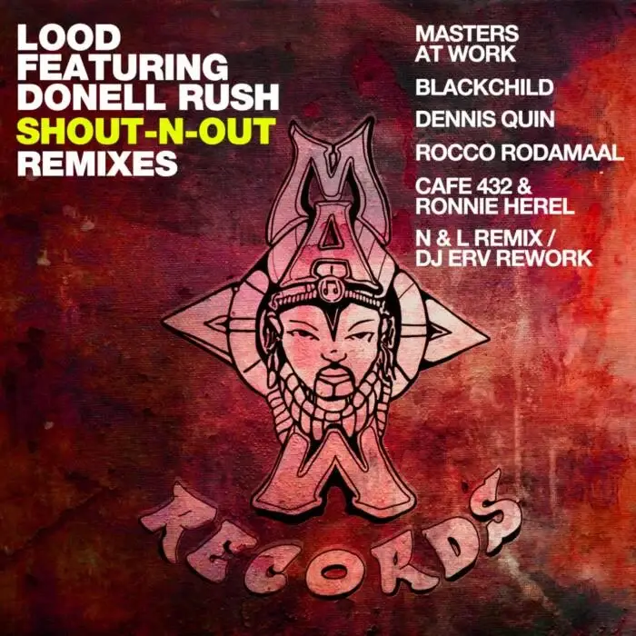 Cover Image: Masters At Work, Lood, Donell Rush - Shout-N-Out (Remixes) on MAW Records