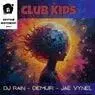 Cover Image for Club Kids Demuir & Light Skin Ric Special