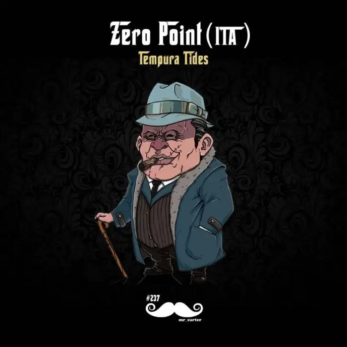 Cover Image: Zero Point (ITA) - Tempura Tides on Mr. Carter