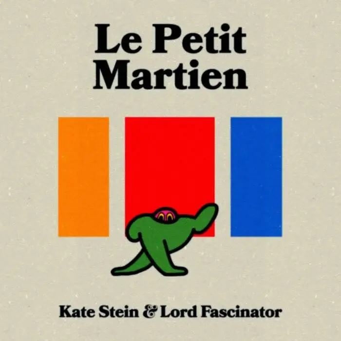 Cover Image: Fascinator, Kate Stein, Lord Fascinator - Le Petit Martien (Mehmet Aslan Remix) on Eskimo Recordings