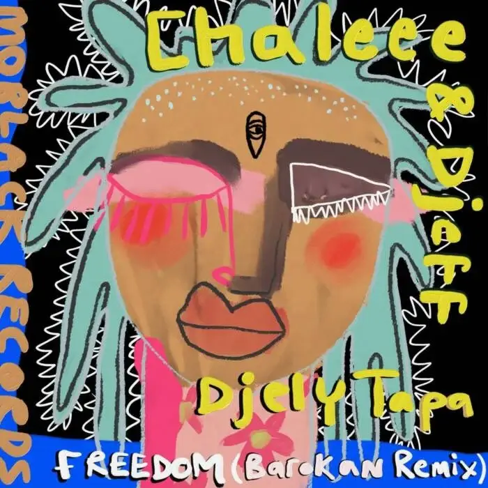 Cover Image: Djeff, Chaleee, Djely Tapa - Freedom (Barokan Remix) on MoBlack Records