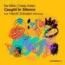 Cover Image for Caught In Silence Henrik Schwarz Remix