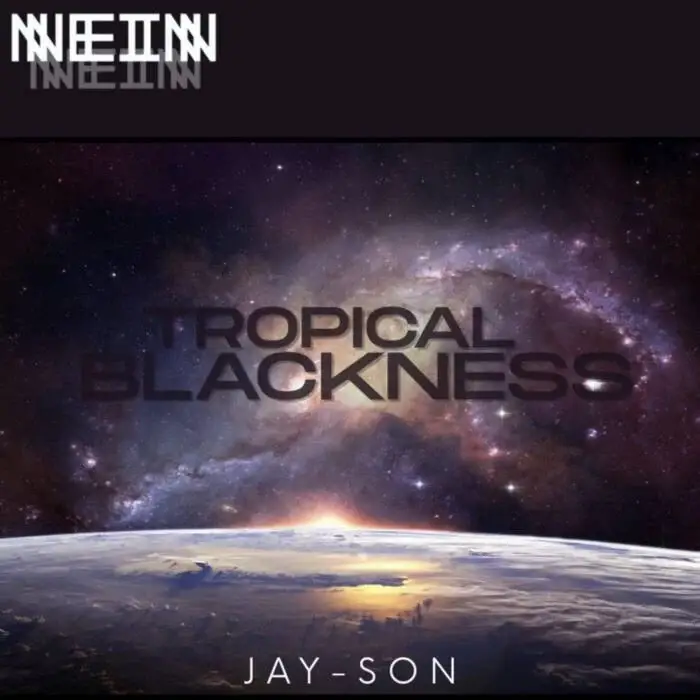 Cover Image: Jay-Son - Tropical Blackness on Nein Records