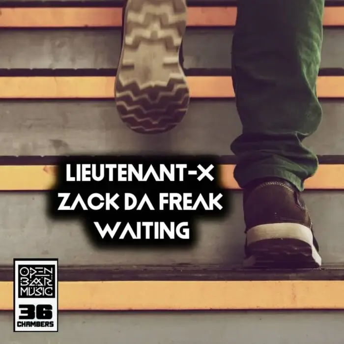Cover Image: Lieutenant-X, Zack Da Freak - Waiting on Open Bar Music