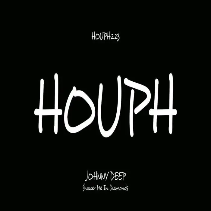Cover Image: Johnny Deep - Shower Me In Diamonds on HOUPH