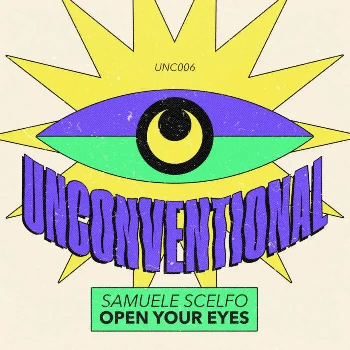 Cover Image: Samuele Scelfo - OPEN YOUR EYES on Unconventional