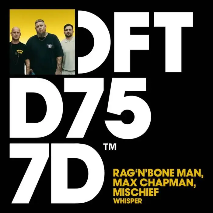 Cover Image: Mischief, Max Chapman, Rag'n'Bone Man - Whisper - Extended Mix on Defected