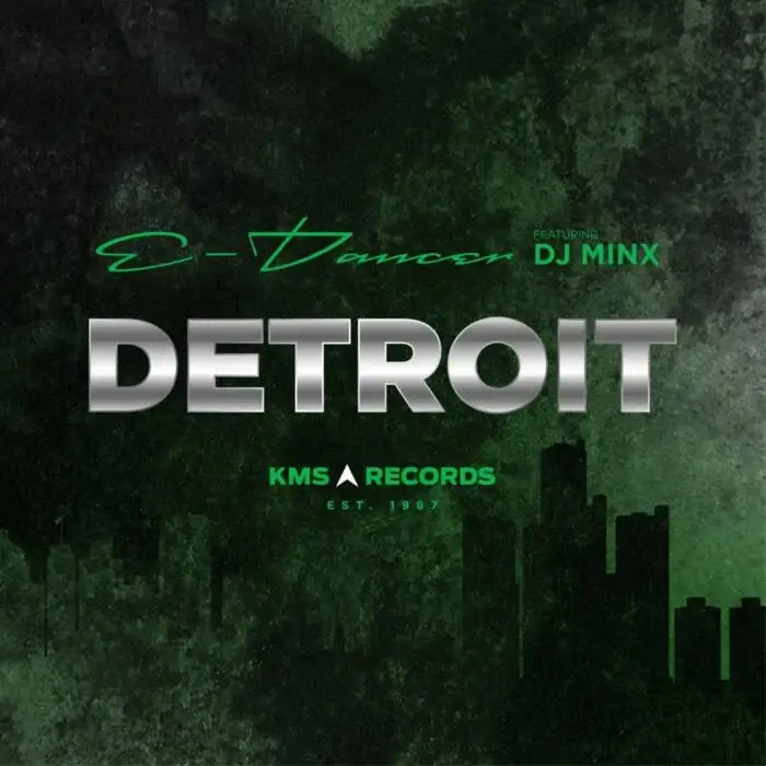 Cover Image: DJ Minx, E-Dancer, Dantiez - Detroit on KMS Records