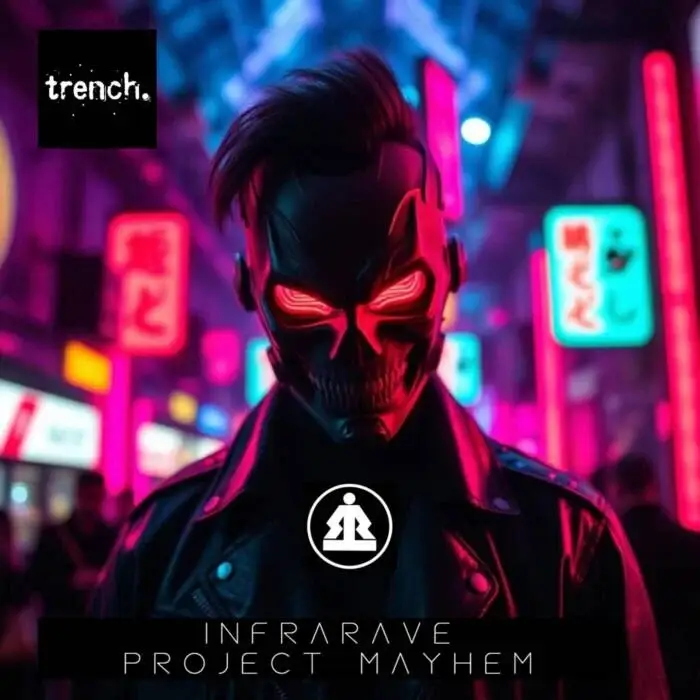 Cover Image: Infrarave - Project Mayhem on trench