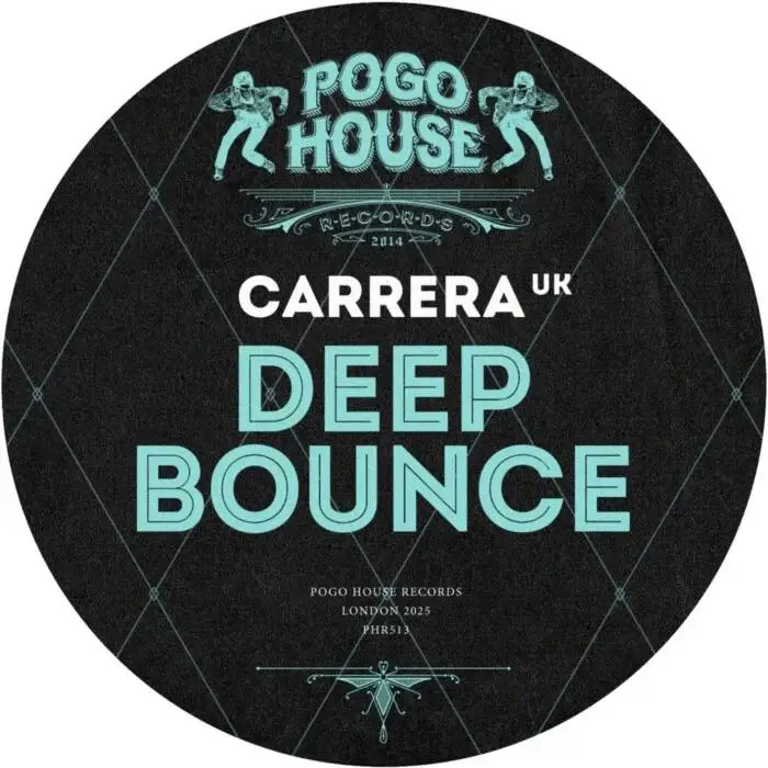 Cover Image: Carrera (UK) - Deep Bounce on Pogo House Records