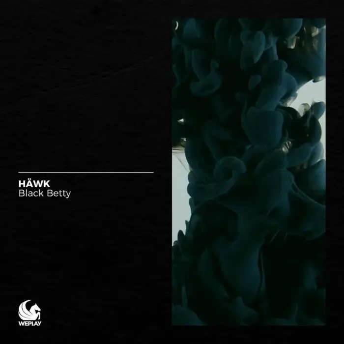 Cover Image: Hawk - Black Betty (Extended Mix) on WEPLAY Music