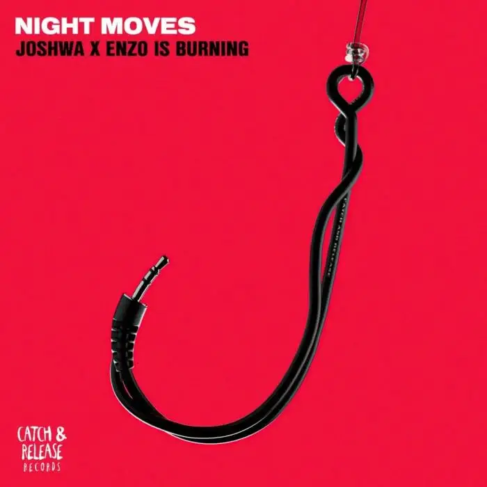 Cover Image: Joshwa, Enzo is Burning - Night Moves on Catch & Release