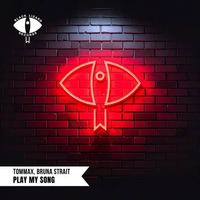 Cover Image: BRUNA STRAIT, TOMMAX - Play My Song on Black Lizard Records