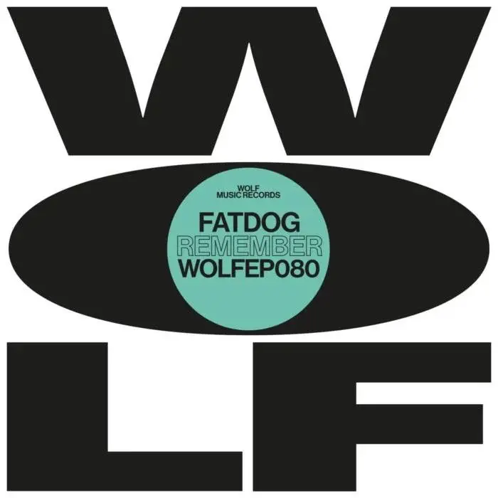Cover Image: FatDog, CJ Raine - Remember on Wolf Music Recordings