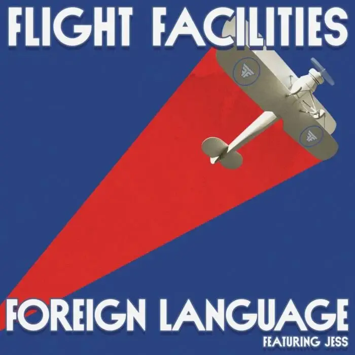 Cover Image: Jess, Flight Facilities, Will Taylor (UK) - Foreign Language (Will Taylor (UK) Extended Mix) on Future Classic