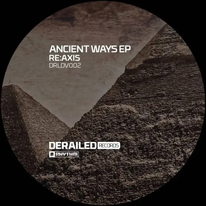 Cover Image: Re:Axis - Ancient Ways EP on Planet Rhythm