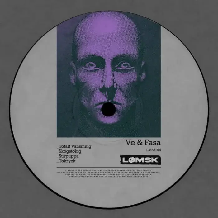Cover Image: Mattias Fridell, Alexander Johansson - Ve & Fasa EP on Lømsk