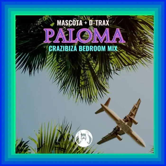 Cover Image: D-Trax, Mascota - Paloma (Crazibiza Remix) on PornoStar Records