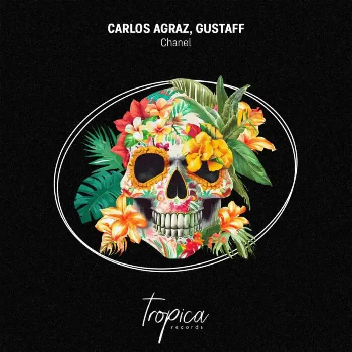Cover Image: Carlos Agraz, Gustaff - Chanel on TROPICA RECORDS