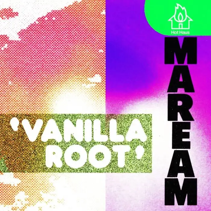 Cover Image: MAREAM - Vanilla Root on Hot Haus Recs