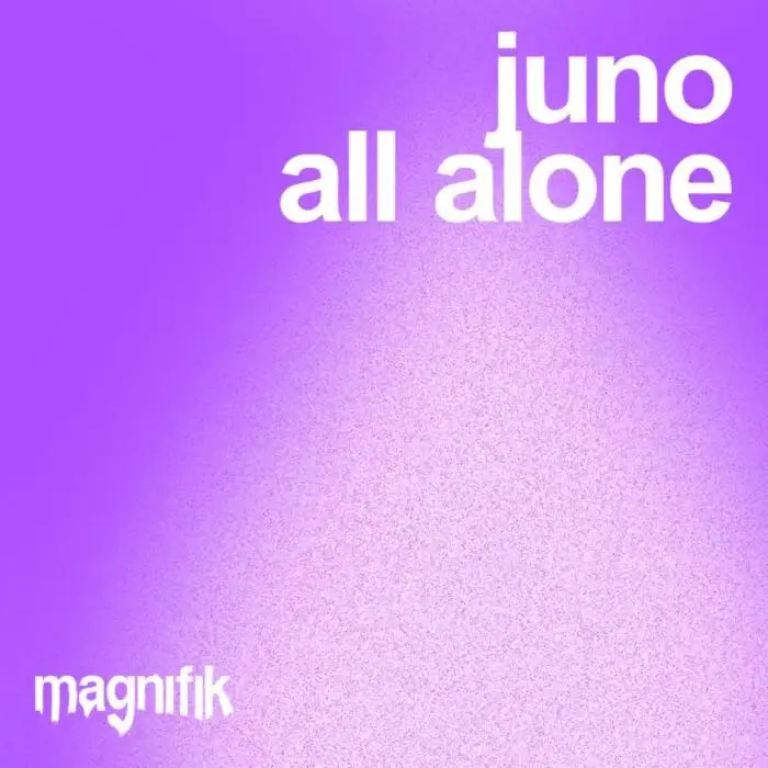 Cover Image: JUNO (DE) - All Alone on Magnifik Music