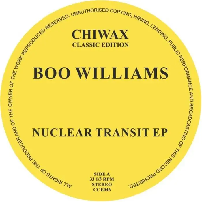 Cover Image: Boo Williams - Nuclear Transit EP on Chiwax