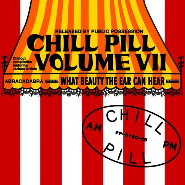 Cover Image: VA - Chill Pill Volume VII on Public Possession
