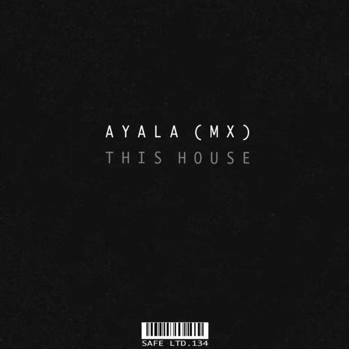 Cover Image: Ayala (MX) - This House on Safe Ltd.