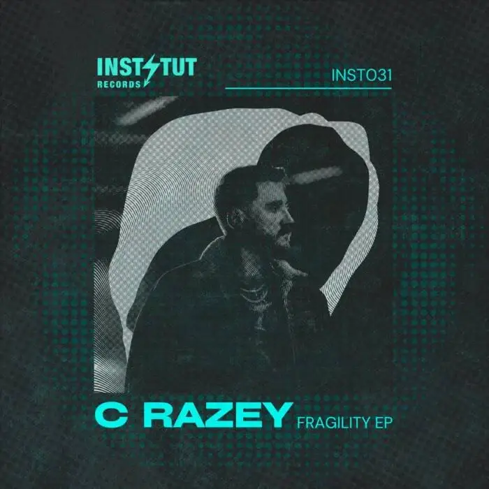 Cover Image: C Razey - Fragility EP on Instytut Records