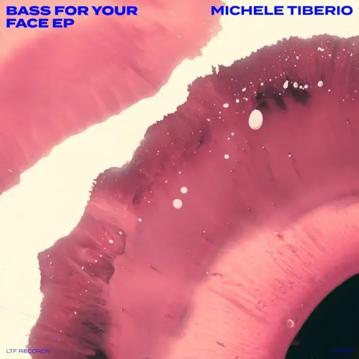 Cover Image: Michele Tiberio, Cletus (IT) - Bass For Your Face EP on LTF Records