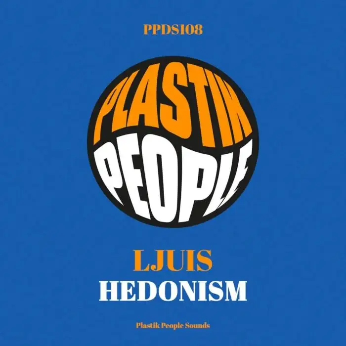 Cover Image: Ljuis - Hedonism on Plastik People Digital